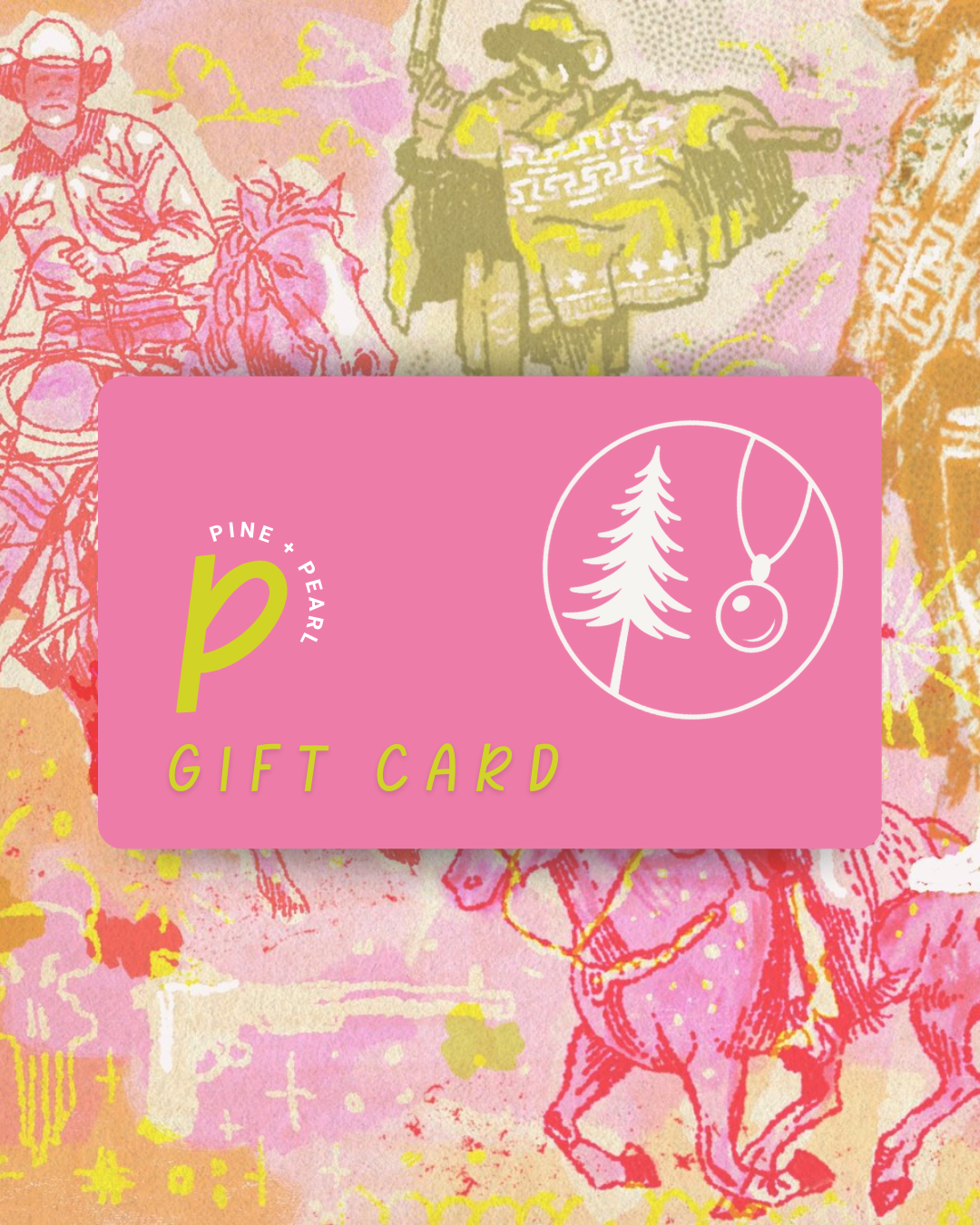 Pine + Pearl Co. Gift Card