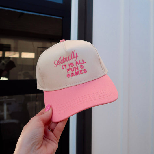 Actually, It Is All Fun & Games- Pink Embroidered Hat